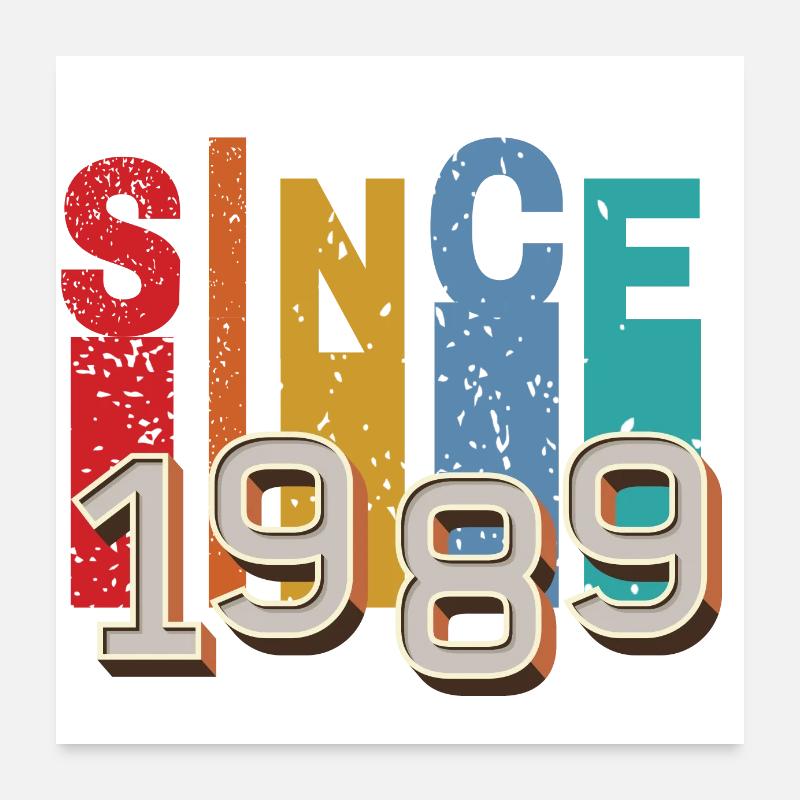 Since 1989 retro Poster 24" x 24" (60x60 cm)