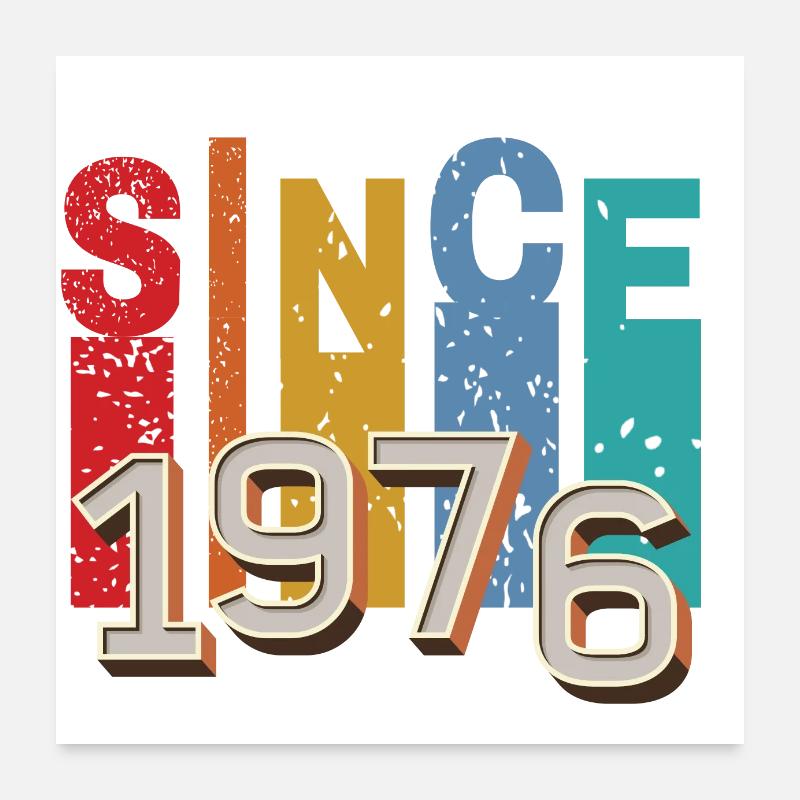 Since 1976 retro Poster 24" x 24" (60x60 cm)