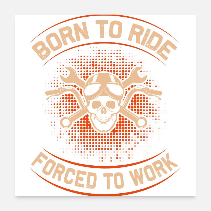 Born To Ride Motorrad Design Poster 60x60 cm