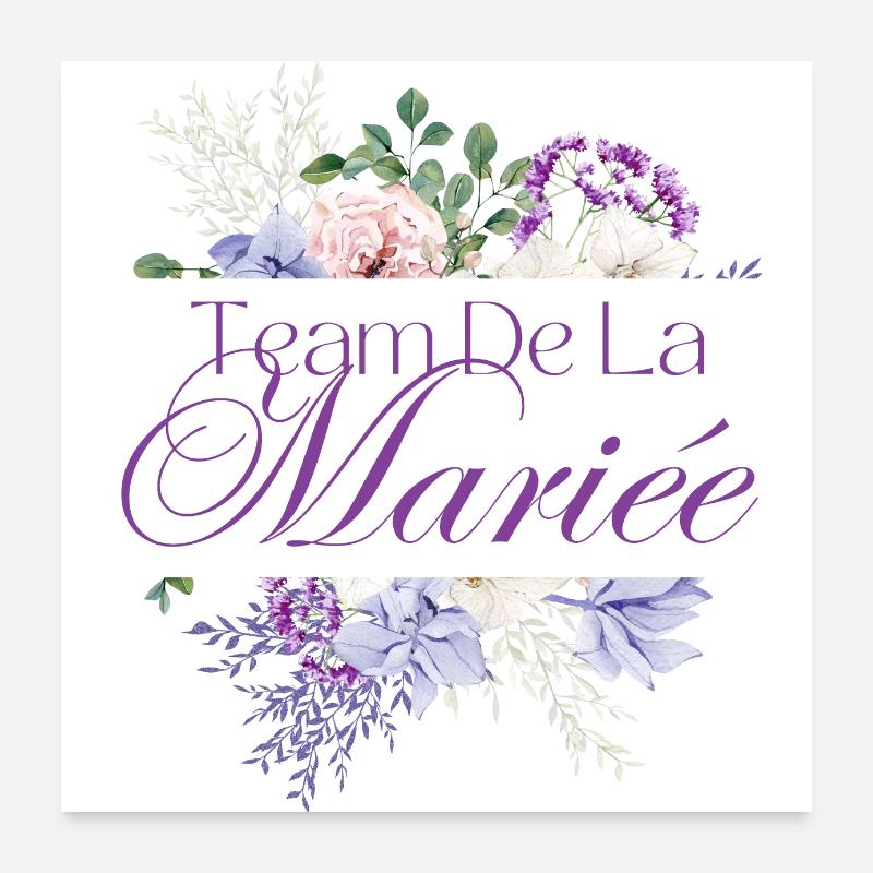 Team de la mariée floral Poster 60 x 60 cm