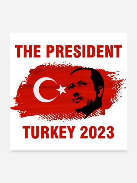 President Recep Tayyip Erdogan Turkey 2023 - Poster 24" x 24" (60x60 cm) - white - Front