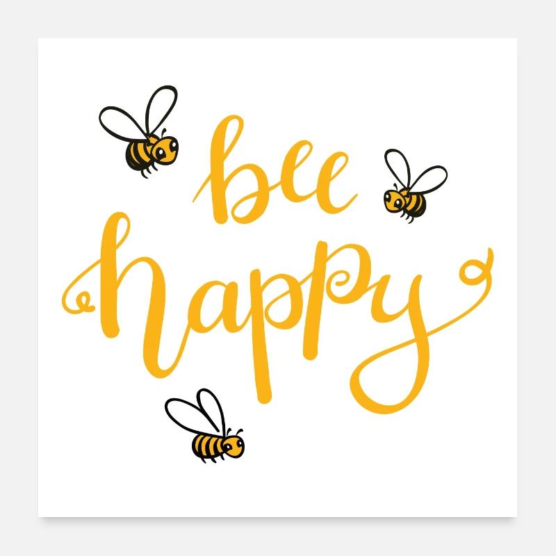 bee happy Poster 24" x 24" (60x60 cm)