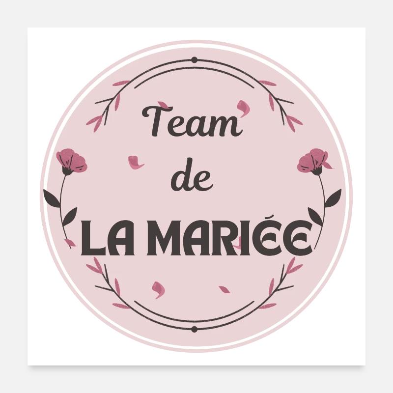 team de la Mariée Poster 60 x 60 cm