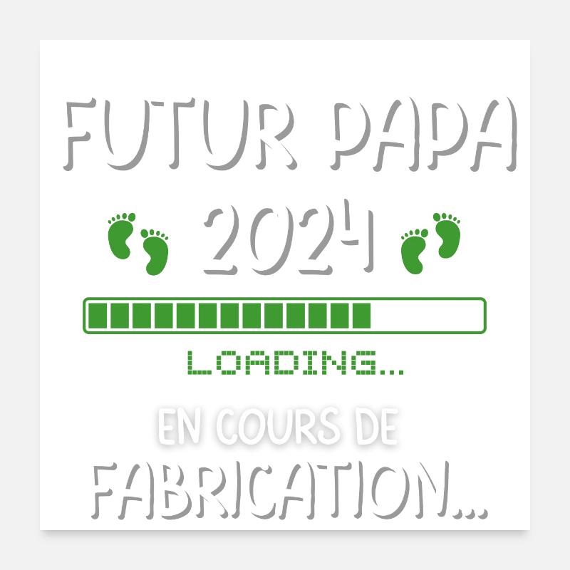futur papa 2024 Poster 60 x 60 cm
