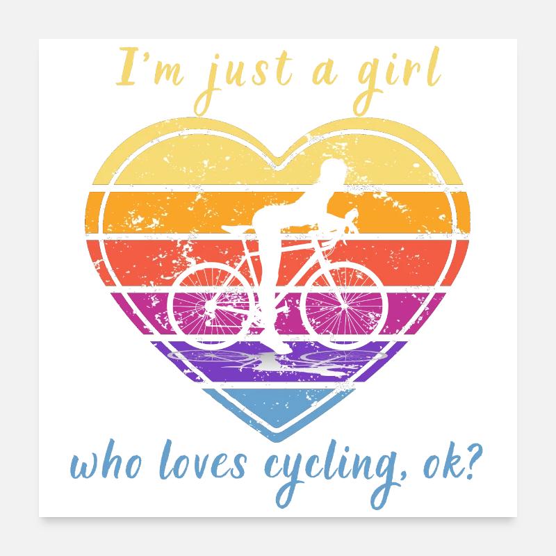 Ich bin nur ein Mädchen, das das Radfahren liebt - Poster 60x60 cm - Weiß