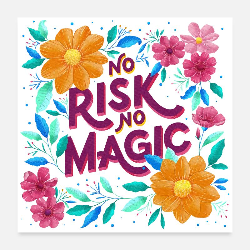 Aucun risque. Pas de magie. Poster 60 x 60 cm