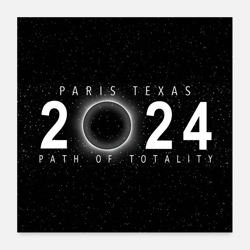 Paris Texas 2024 Eclipse Souvenir Cool Memento Poster 24" x 24" (60x60 cm)