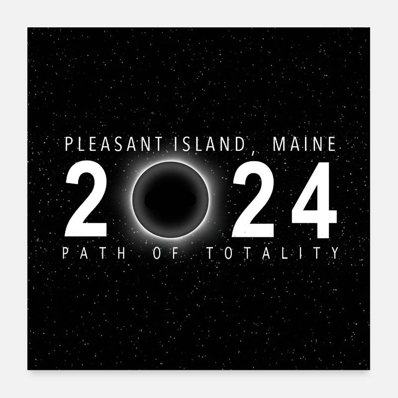 Pleasant Island Maine 2024 Eclipse Souvenir Cool Poster 60 x 60 cm