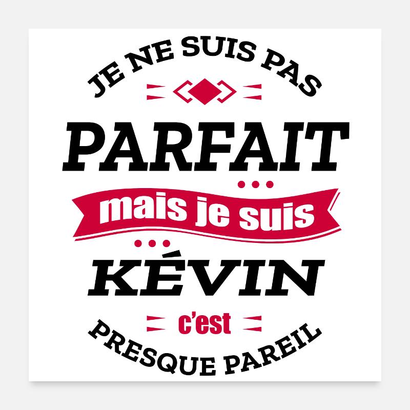 KÉVIN PARFAIT - PRENOM KÉVIN - Poster 60 x 60 cm - blanc