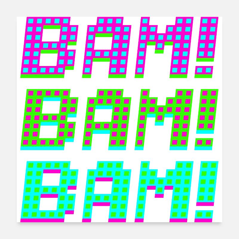 bam bam bam Poster 60x60 cm