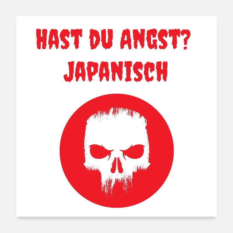 Angst? JAPANISCH Poster 60x60 cm