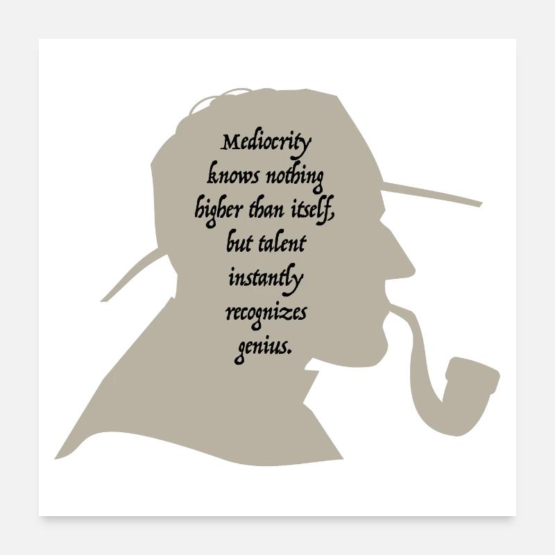 Le talent reconnaît instantanément la citation géniale de Sherlock. Poster 60 x 60 cm