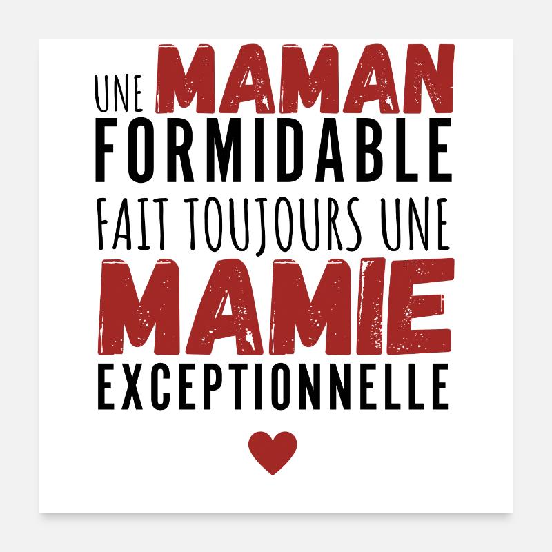 Une maman formidable une mamie exceptionnelle Poster 60 x 60 cm