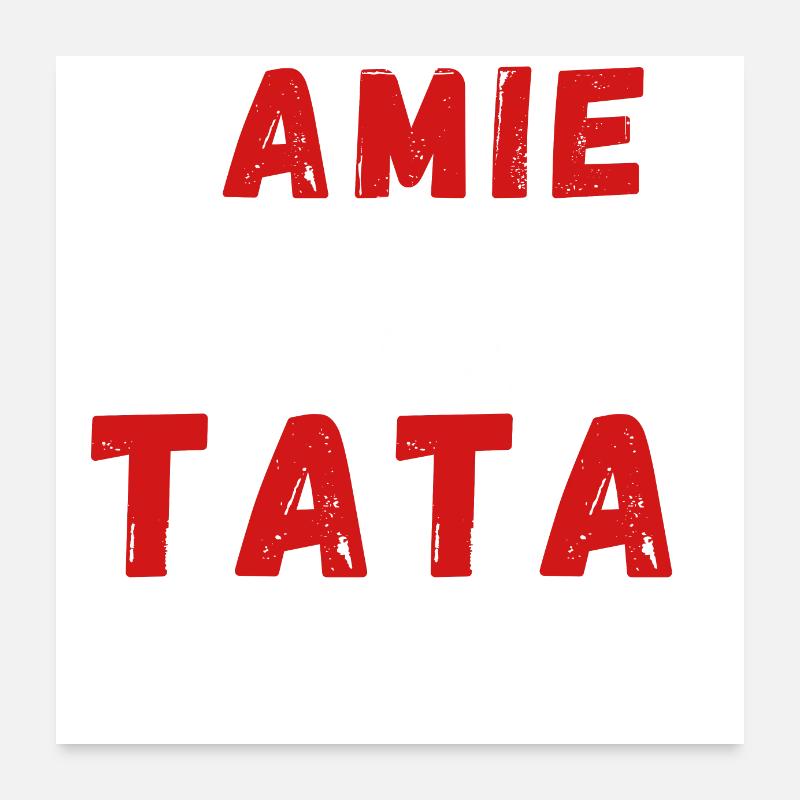 Une amie formidable et une tata exceptionnelle Poster 60 x 60 cm