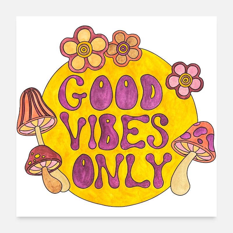 good vibes only 70er funky groovy flower power 60e Poster 60x60 cm