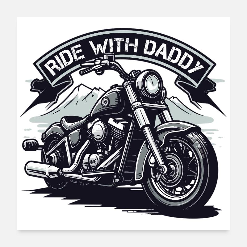 Ride with Daddy - Motorrad Design für Biker Poster 60x60 cm