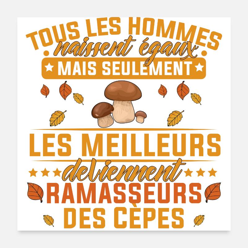 les meilleurs deviennent ramasseurs des cèpes Poster 60 x 60 cm