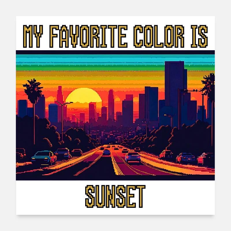 Ma couleur préférée est le coucher du soleil Poster 60 x 60 cm