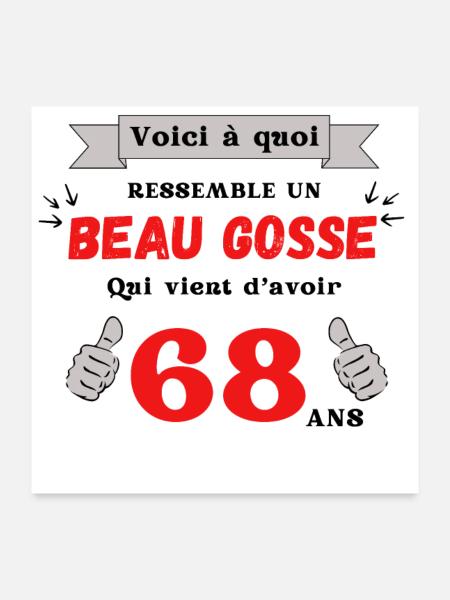 Voici à Quoi Ressemble Un Beau Gosse de 68 ans - Poster 60 x 60 cm - blanc - Devant