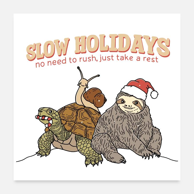 Slow Holidays Poster 24" x 24" (60x60 cm)