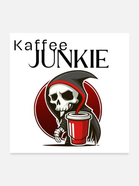 Kaffee Junkie - Poster 60x60 cm - Weiß - Vorne
