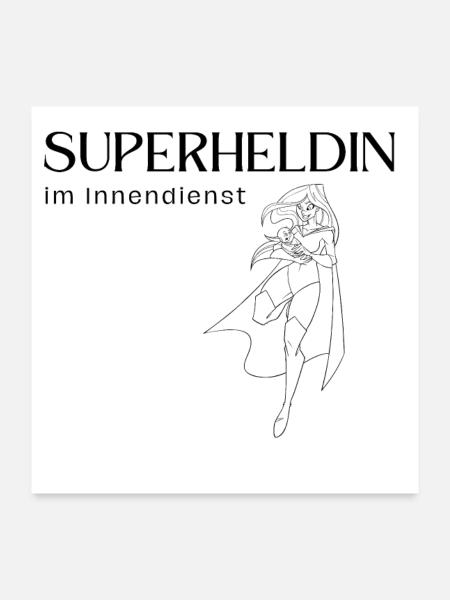 Superheldin im Innendienst - Poster 60x60 cm - Weiß - Vorne