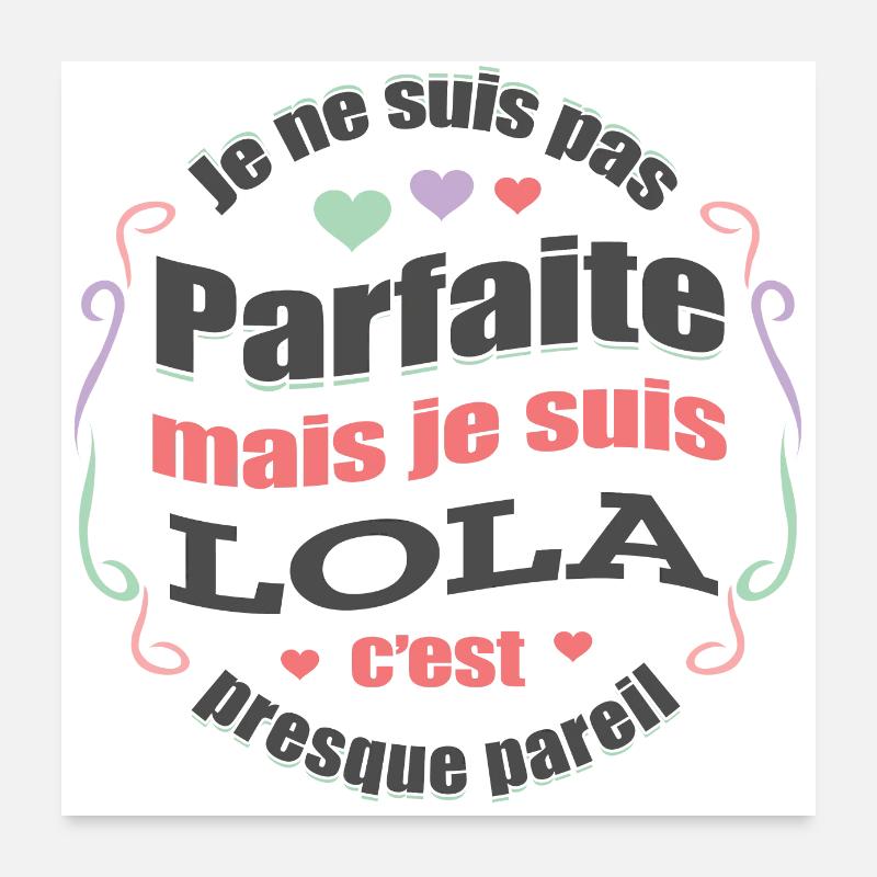 LOLA PARFAITE - PRENOM LOLA Poster 60 x 60 cm