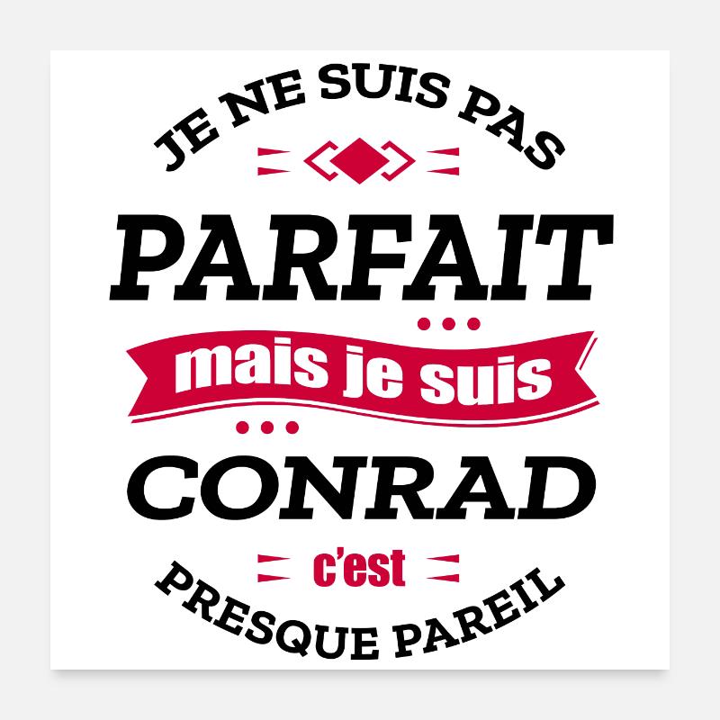 CONRAD PARFAIT - PRENOM CONRAD Poster 60 x 60 cm