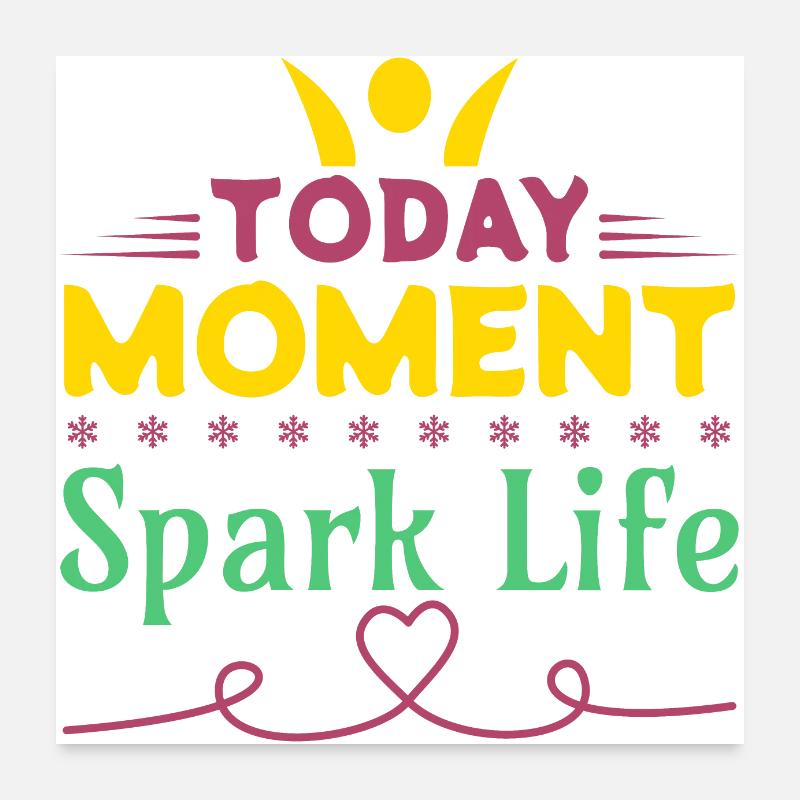 Heute Moment, Funke Leben Poster 60x60 cm