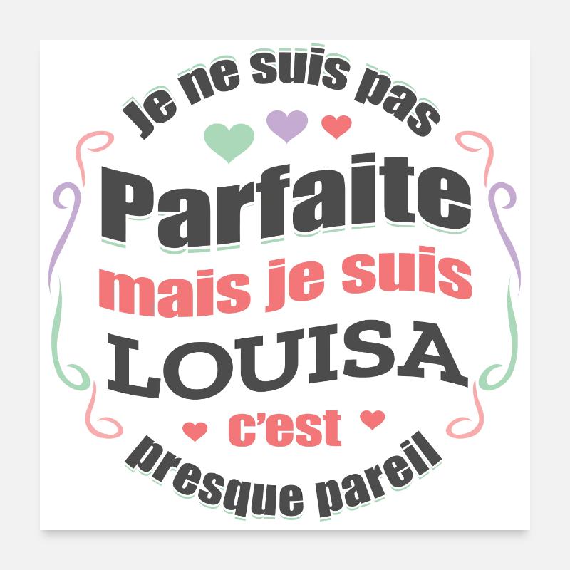 LOUISA PARFAITE - PRENOM LOUISA Poster 60 x 60 cm