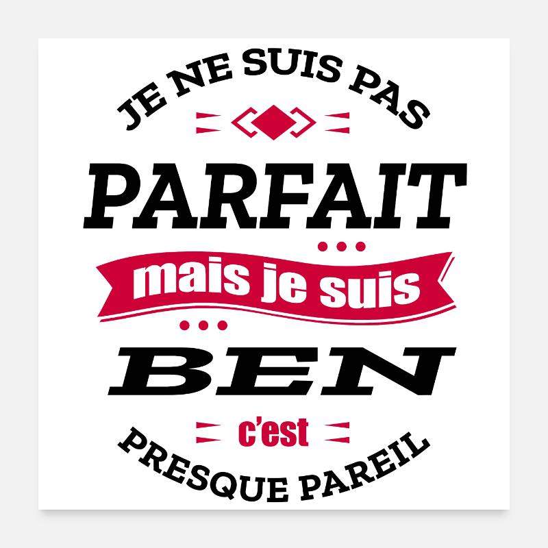 BEN PARFAIT - PRENOM BEN Poster 60 x 60 cm