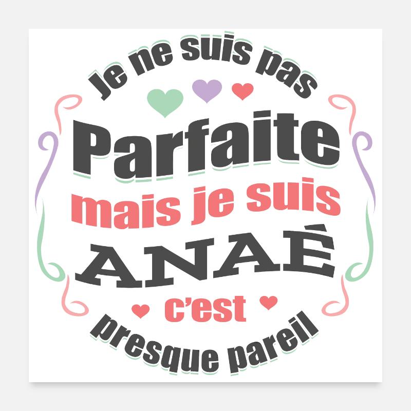 ANAÉ PARFAITE - PRENOM ANAÉ Poster 60 x 60 cm