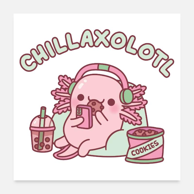 Mignon Chilling Axolotl Chillaxolotl Jeu de mots drôle Poster 60 x 60 cm