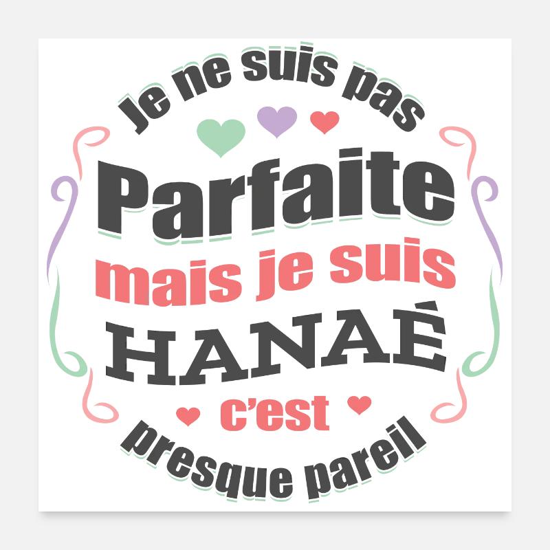 HANAÉ PARFAITE - PRENOM HANAÉ Poster 60 x 60 cm