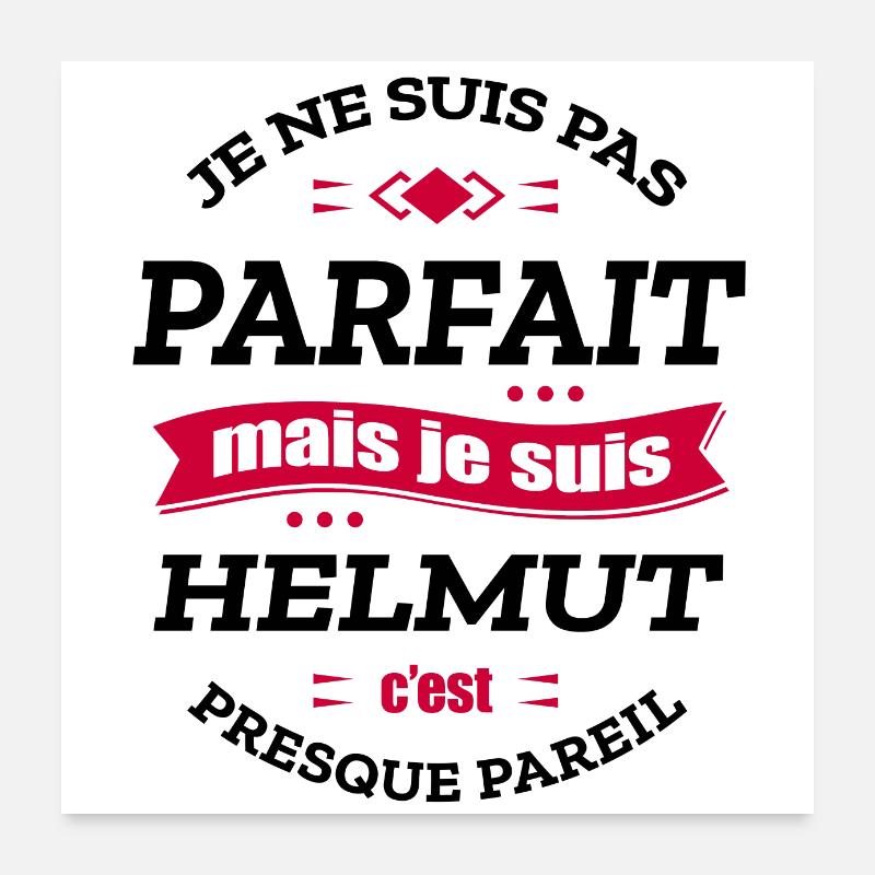HELMUT PARFAIT - PRENOM HELMUT Poster 60 x 60 cm