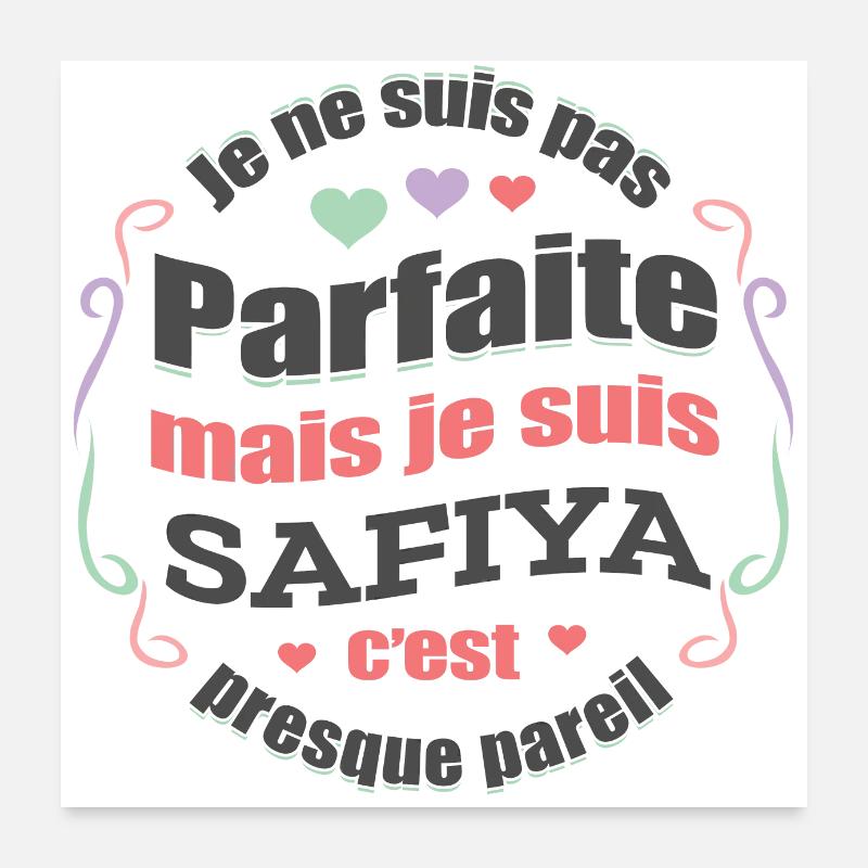 SAFIYA PARFAITE - PRENOM SAFIYA Poster 60 x 60 cm