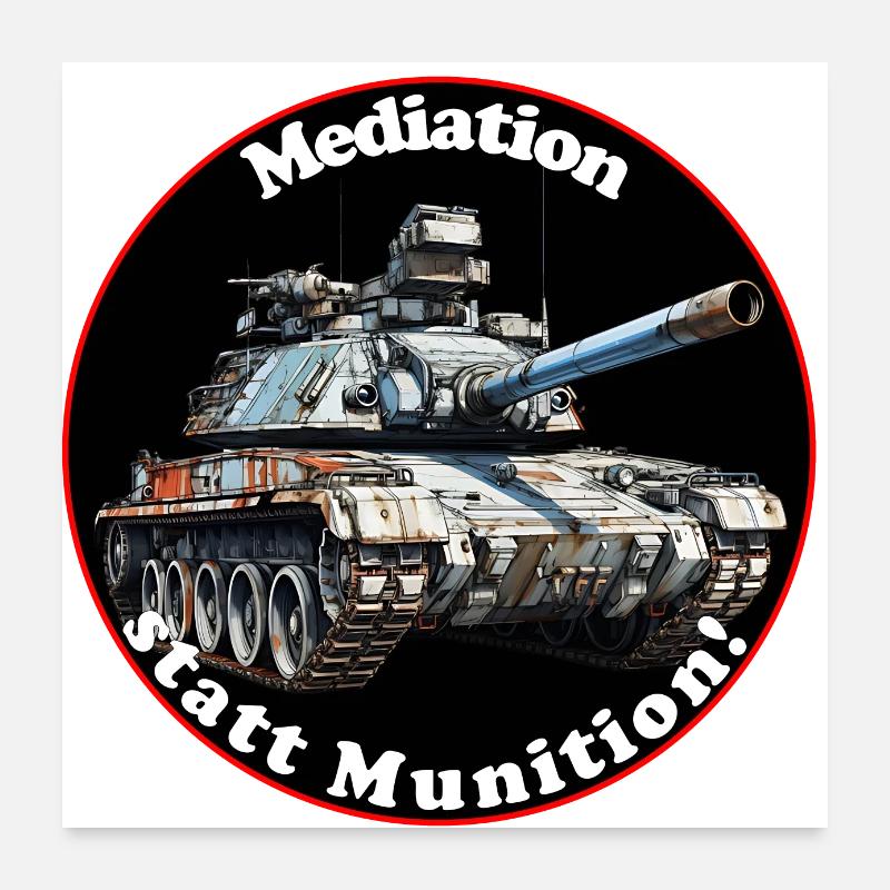 Mediation statt Munition Poster 60x60 cm