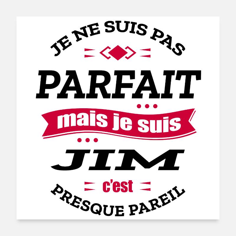 JIM PARFAIT - PRENOM JIM Poster 60 x 60 cm