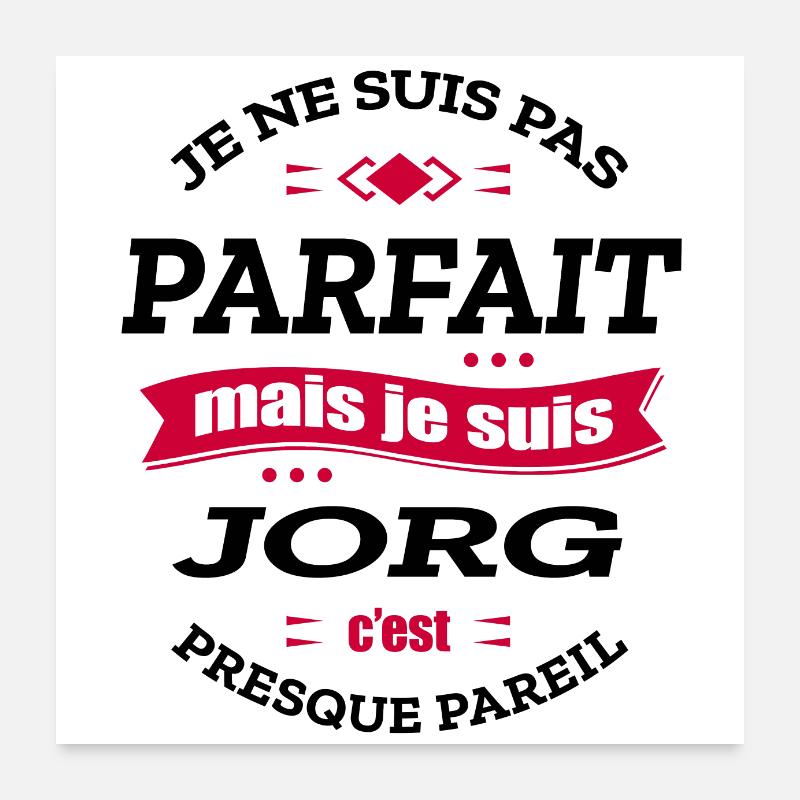 JORG PARFAIT - PRENOM JORG Poster 60 x 60 cm
