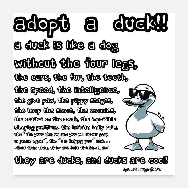 Adopt a duck Poster 24" x 24" (60x60 cm)