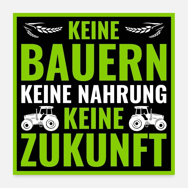 Bauerndemo Bauer Landwirte Bauern Protest Sprüche Poster 60x60 cm