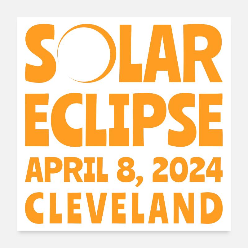 Solar Eclipse 2024 Cleveland Ohio Poster 24" x 24" (60x60 cm)