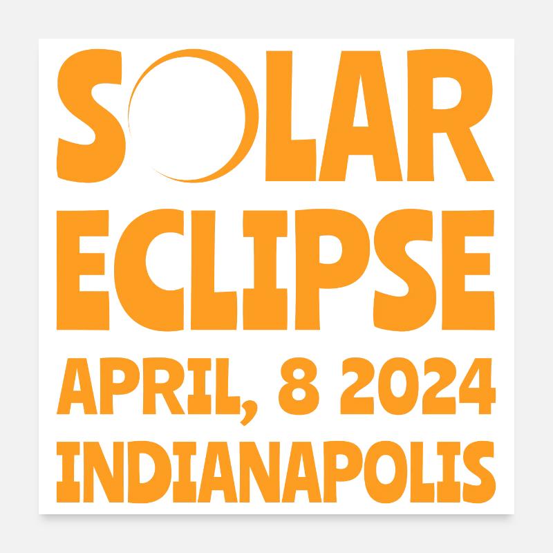 Solar Eclipse 2024 Indianapolis Indiana Poster 24" x 24" (60x60 cm)