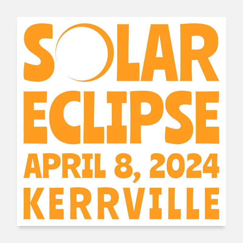 Solar Eclipse 2024 Kerrville Texas Poster 24" x 24" (60x60 cm)