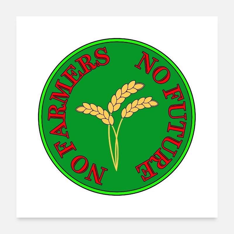 No Farmers no future. Protest Spruch Bauernprotest Poster 60x60 cm