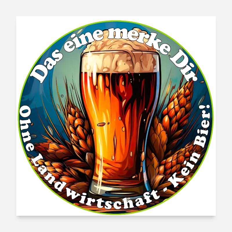 Pas d’agriculture, pas de bière Poster 60 x 60 cm