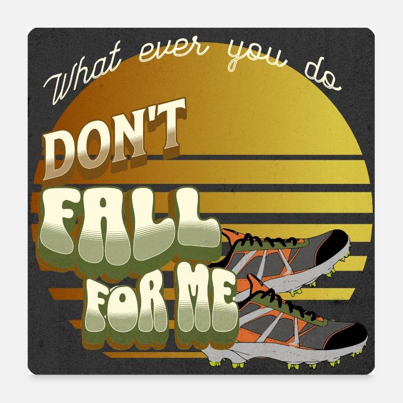 don't fall for mme painintbll cleats sunset Poster 24" x 24" (60x60 cm)