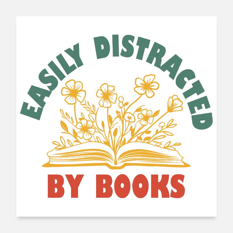 Easily Distracted By Books Poster 24" x 24" (60x60 cm)
