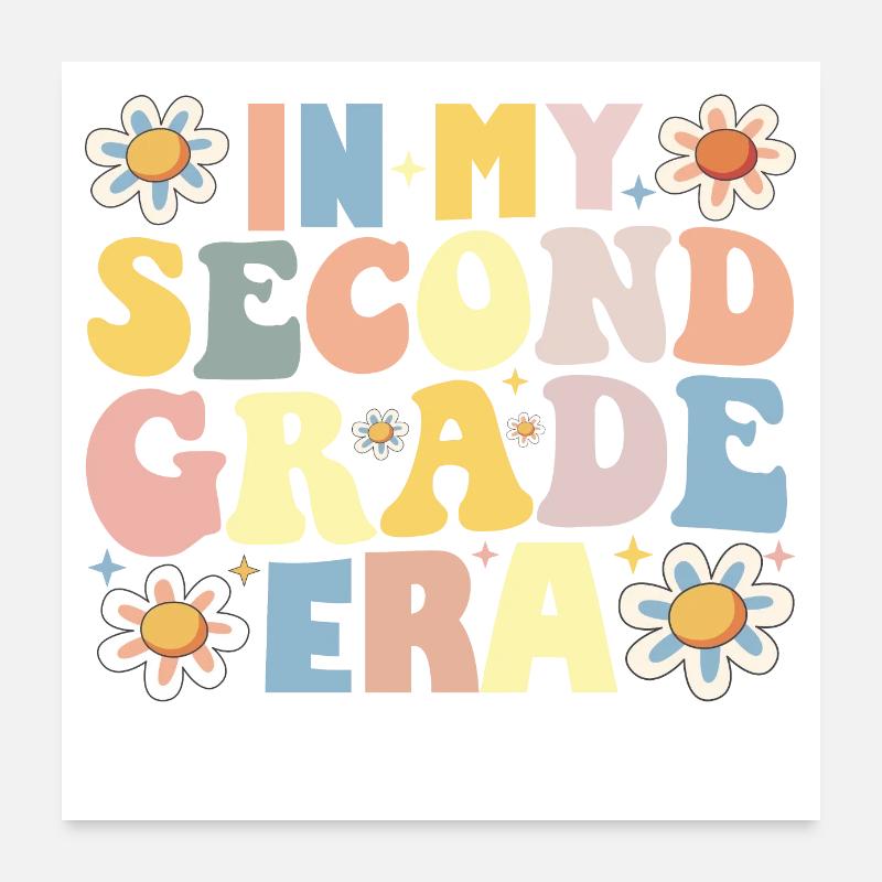 Teacher Student 2nd Grade In My Second Grade Era Poster 24" x 24" (60x60 cm)