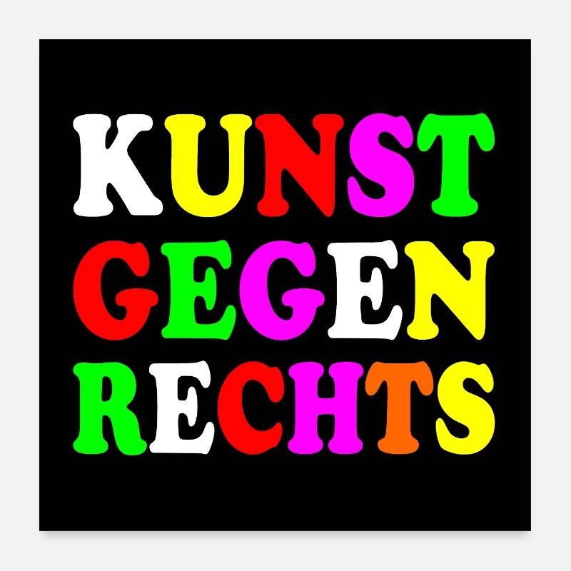 Kunst gegen rechts Poster 60x60 cm